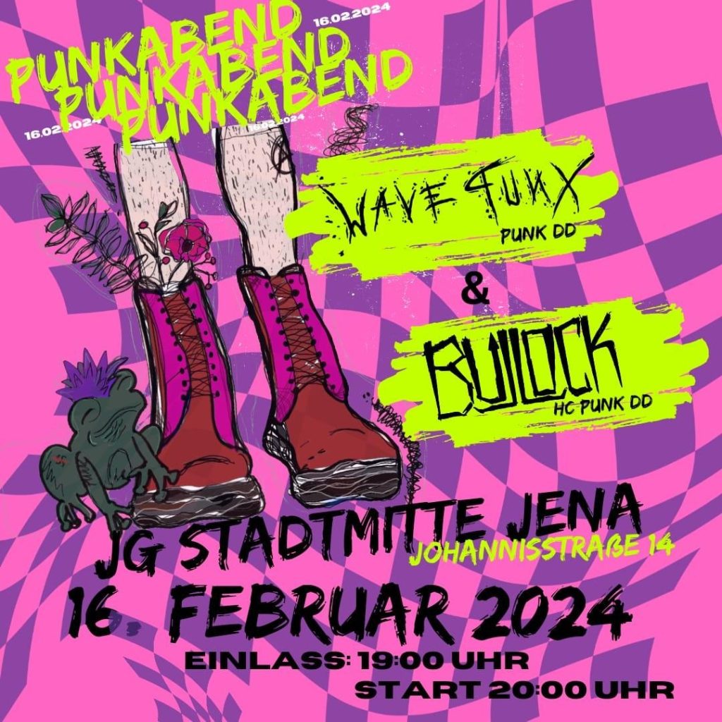 Auf dem Bild sind rote Springerstiefel auf pinken Hintergrund zu sehen. Zudem folgender Text: Punkabend mit waren Punk und Bullock, JG Stadtmitte Jena, 16. Februar 2024, Einlass 19 Uhr, Start 20 Uhr.